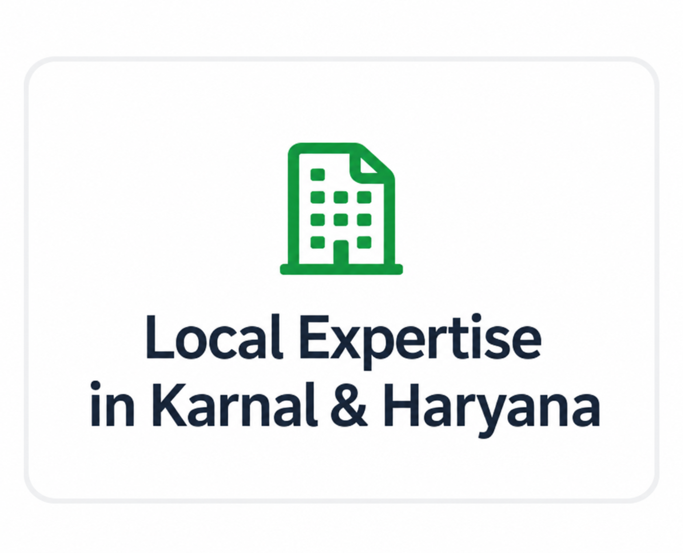 Local Expertise in Karnal & Haryana